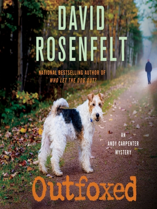 Title details for Outfoxed by David Rosenfelt - Wait list